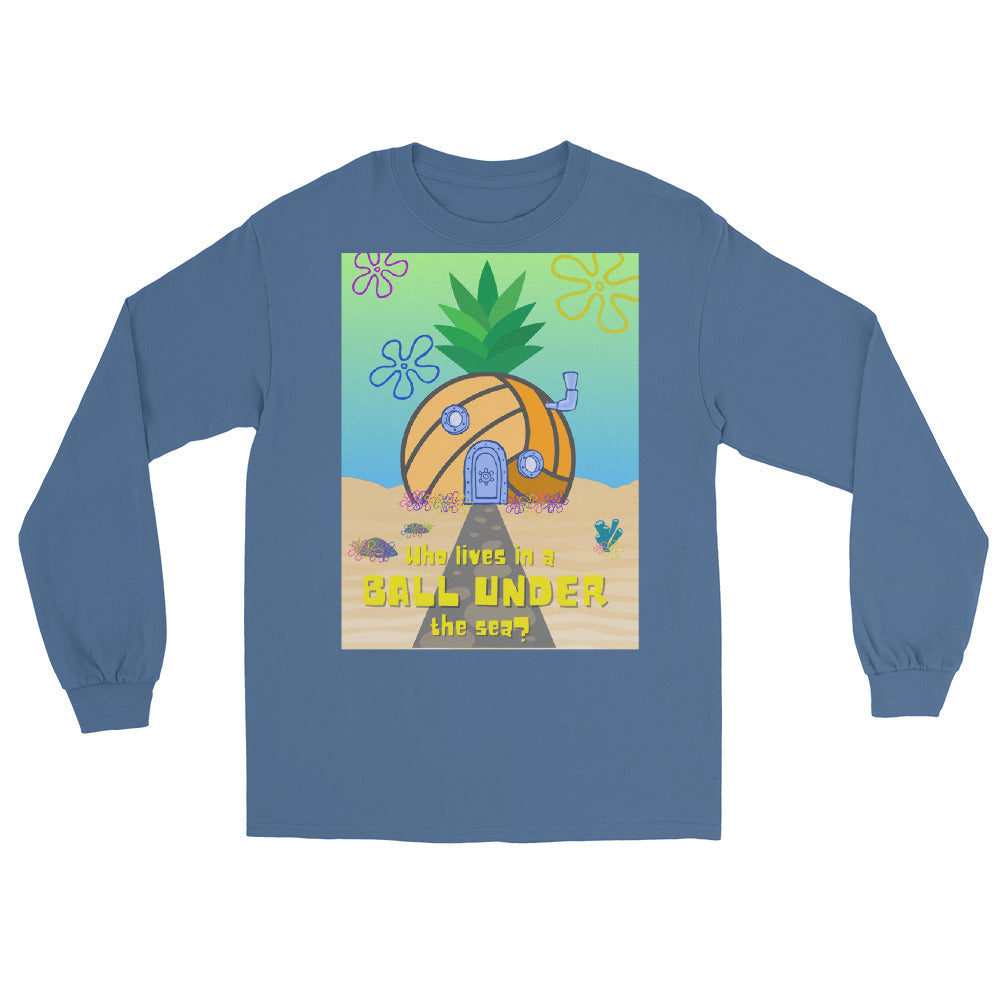 Who lives in a BALL UNDER the sea? Men’s Long Sleeve Shirt
