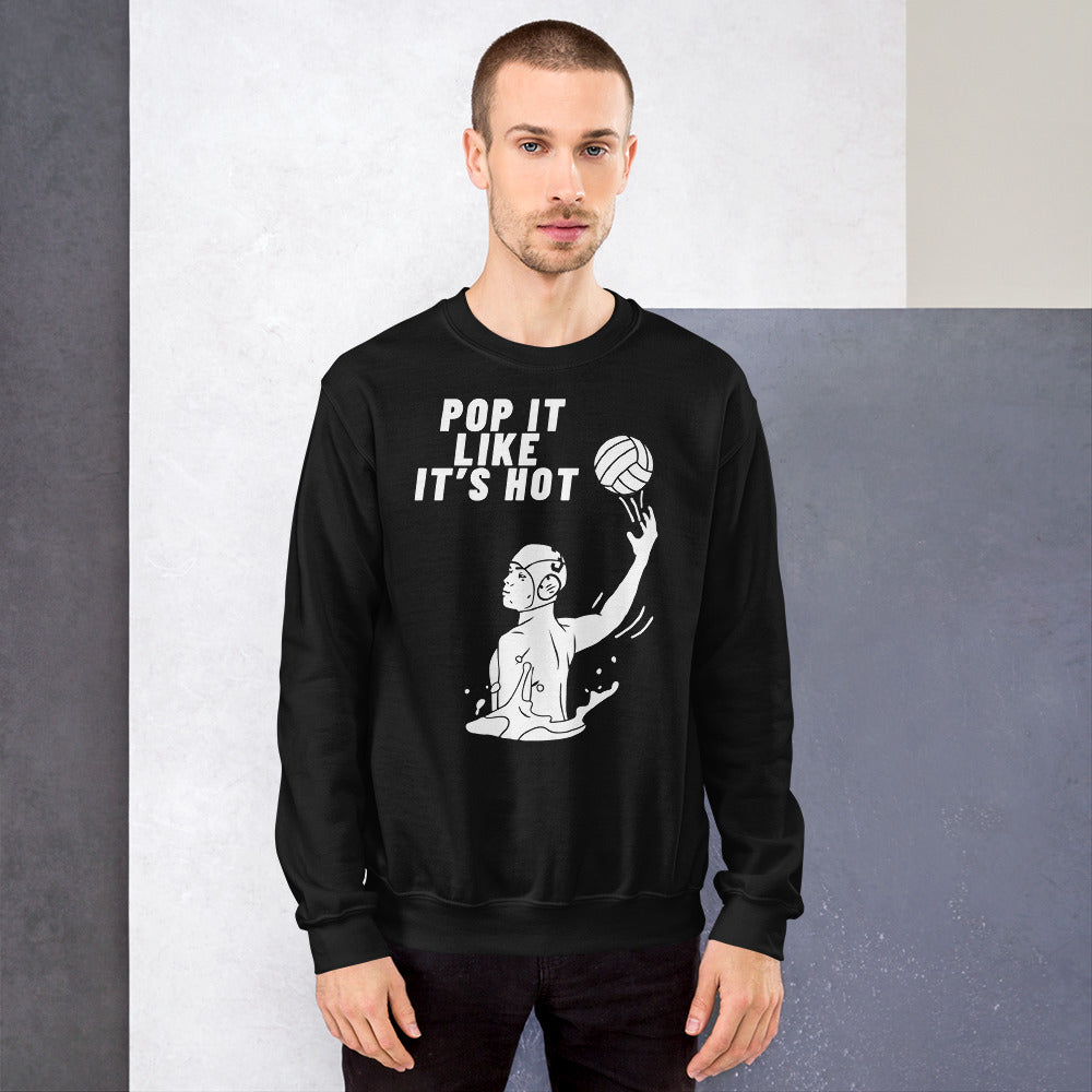Pop It Like It's Hot - Unisex Crew Neck Sweatshirt - Gildan 18000