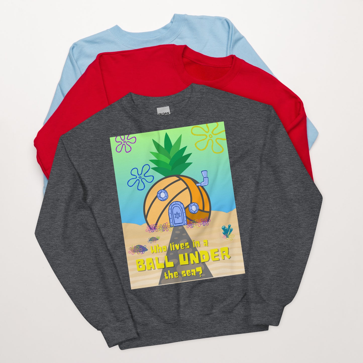 Who lives in a BALL UNDER the sea? - Unisex Crew Neck Sweatshirt - Gildan 18000