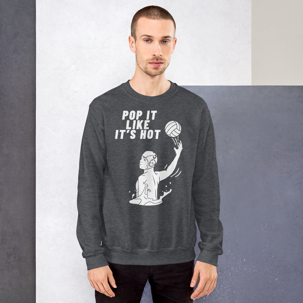 Pop It Like It's Hot - Unisex Crew Neck Sweatshirt - Gildan 18000