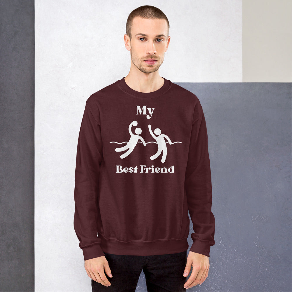 My Best Friend Plays Waterpolo - Unisex Crew Neck Sweatshirt - Gildan 18000