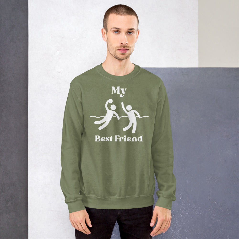 My Best Friend Plays Waterpolo - Unisex Crew Neck Sweatshirt - Gildan 18000
