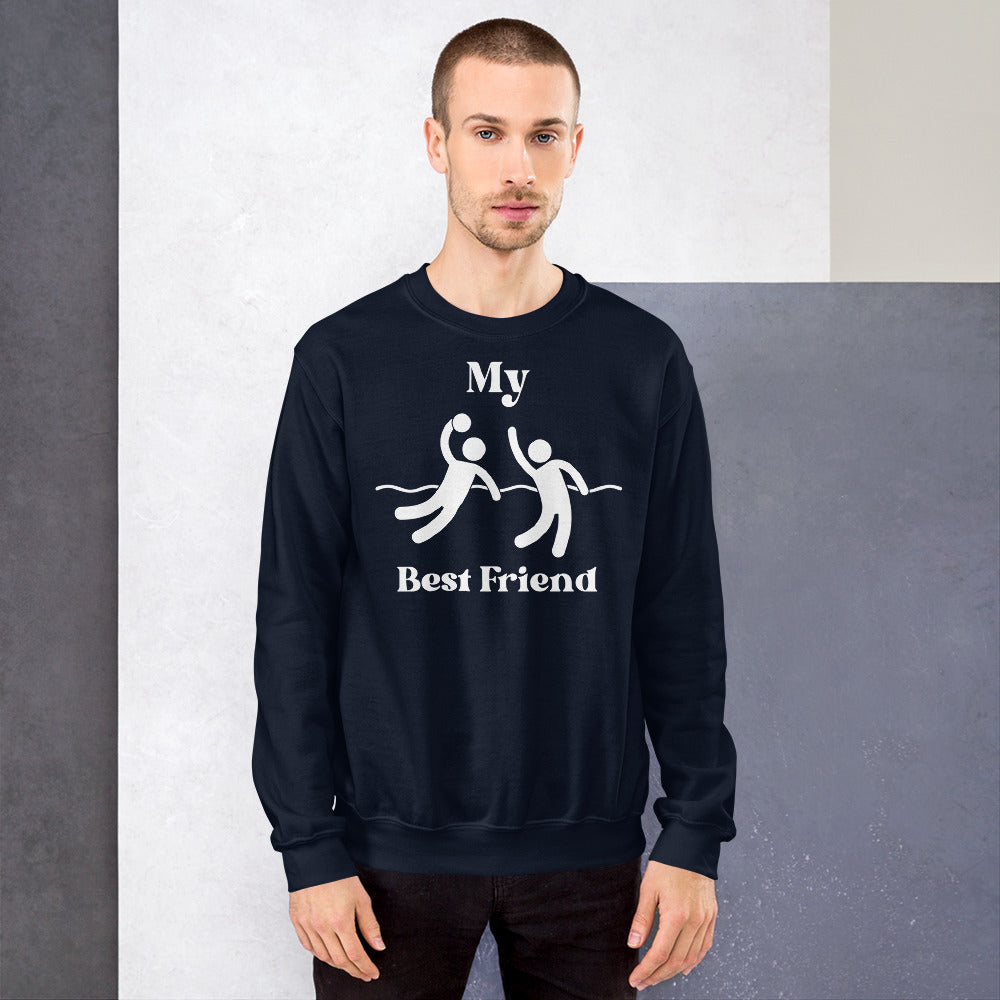 My Best Friend Plays Waterpolo - Unisex Crew Neck Sweatshirt - Gildan 18000