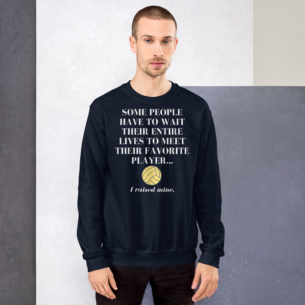 I Raised My Favorite Player with ball - Unisex Crew Neck Sweatshirt - Gildan 18000