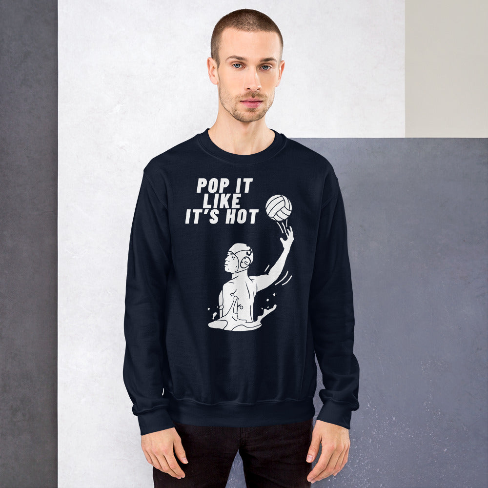 Pop It Like It's Hot - Unisex Crew Neck Sweatshirt - Gildan 18000