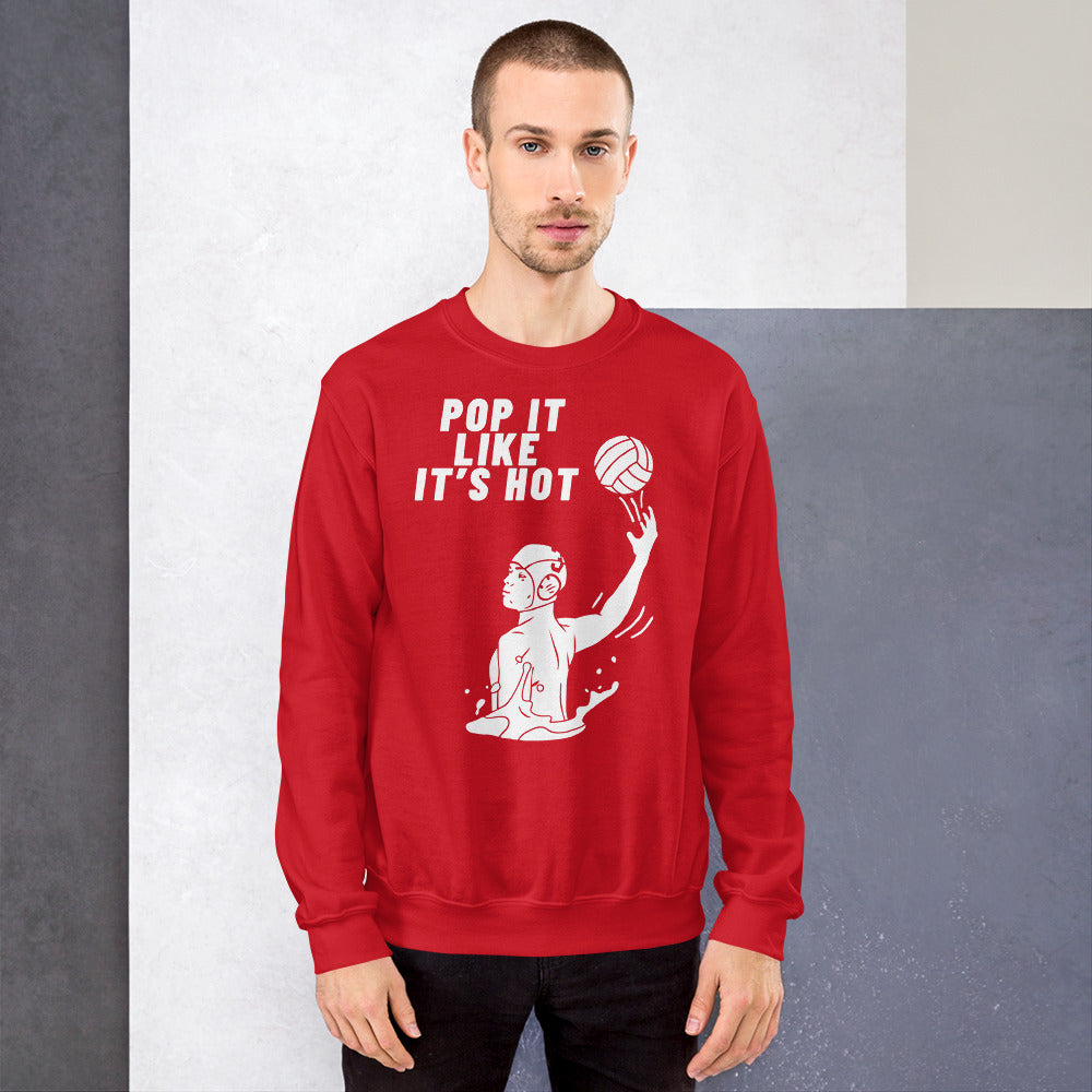 Pop It Like It's Hot - Unisex Crew Neck Sweatshirt - Gildan 18000
