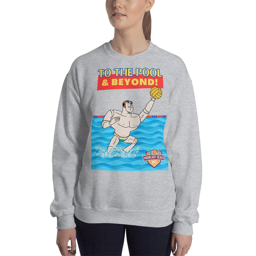 Moonlight Beach WPC To the pool and beyond! Unisex Sweatshirt