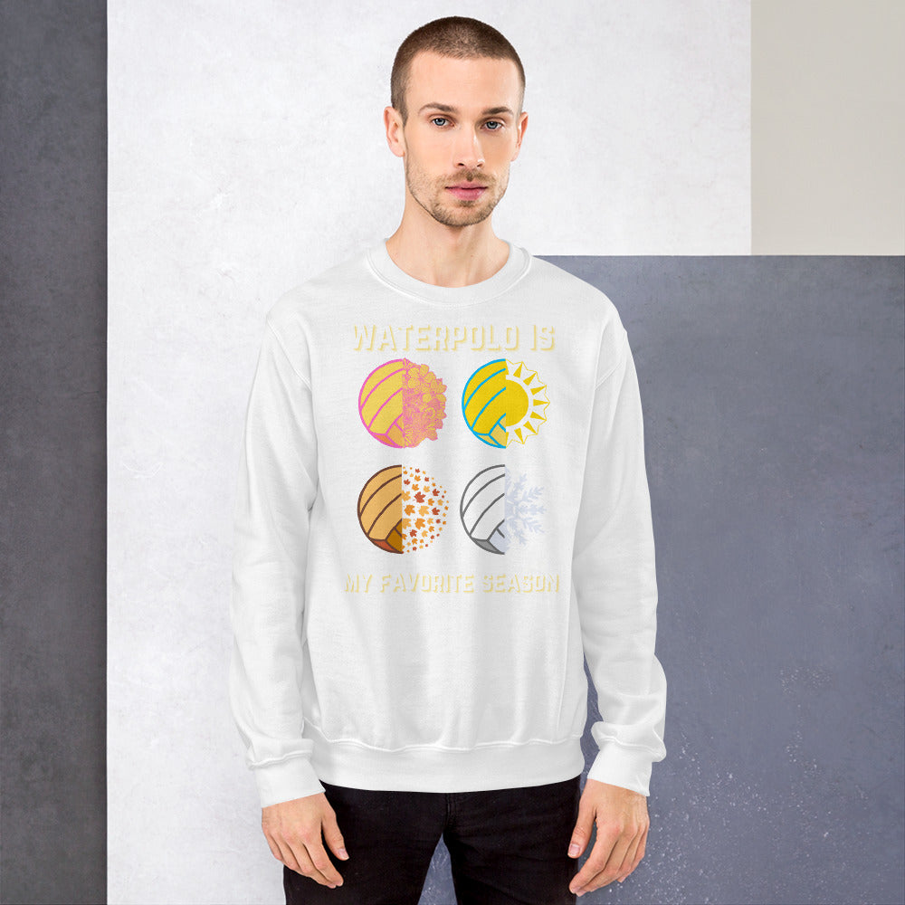 Waterpolo is my Favorite Season - Larger Seasons - Unisex Crew Neck Sweatshirt - Gildan 18000