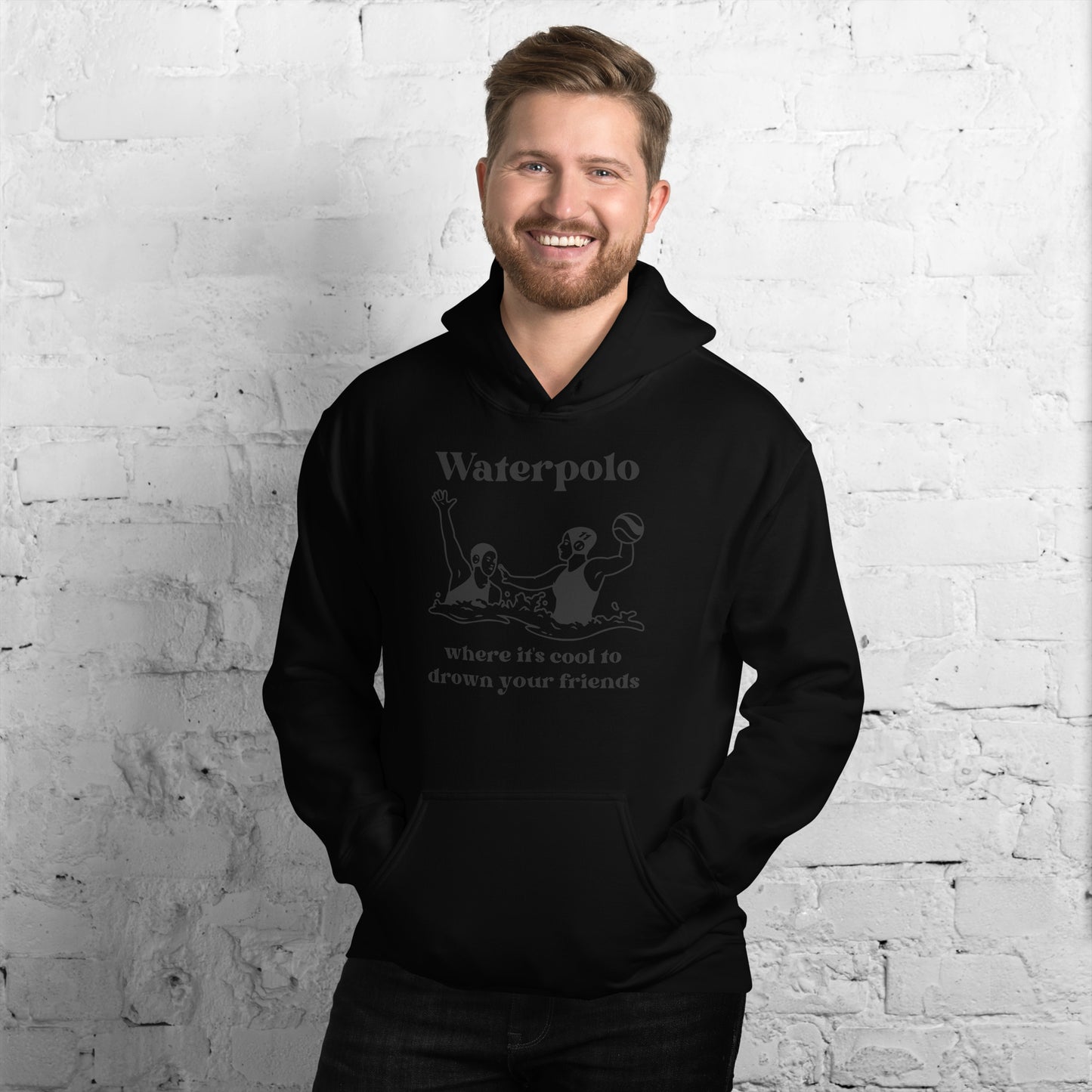 Waterpolo, where it's cool to drown your friends - Unisex Heavy Blend Hoodie - Gildan 18500