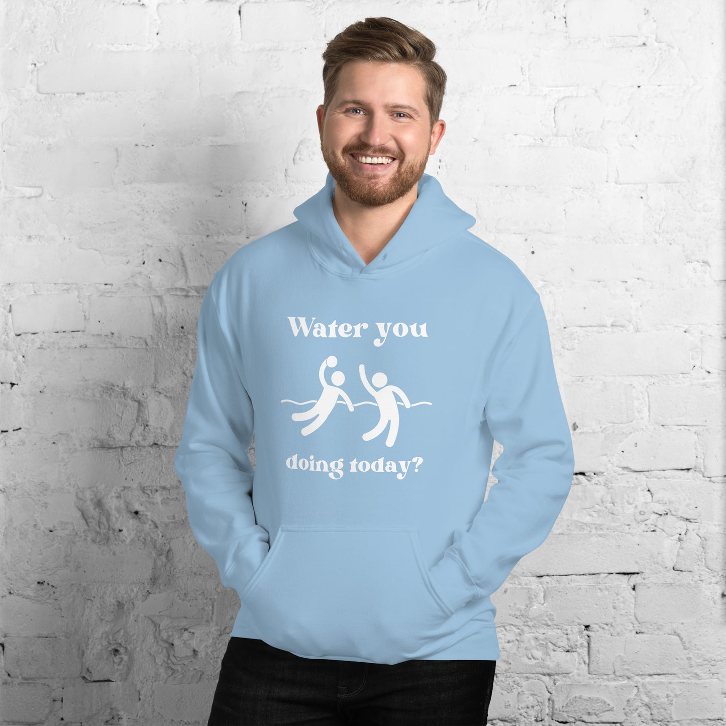 Water you doing today? - Unisex Heavy Blend Hoodie - Gildan 18500