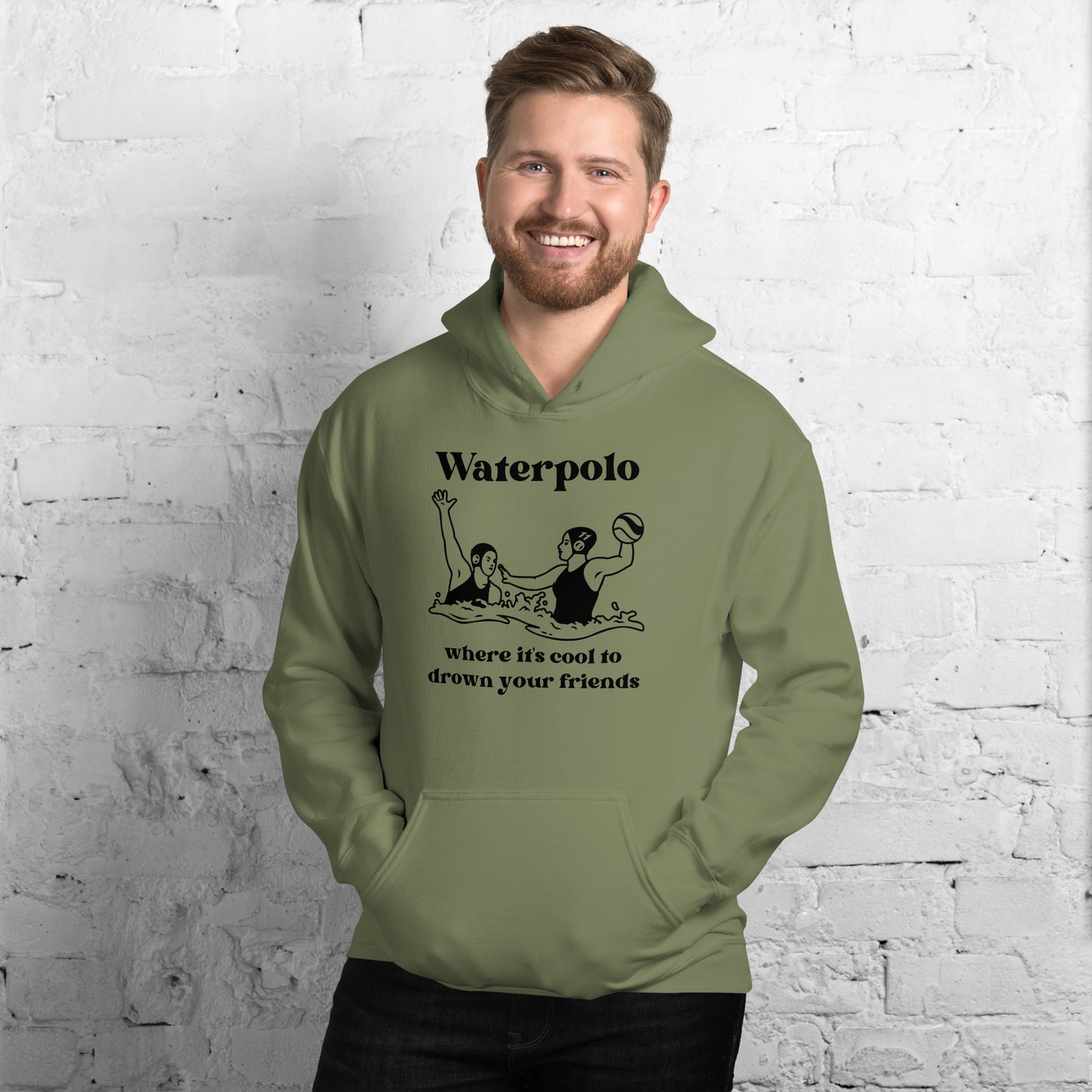 Waterpolo, where it's cool to drown your friends - Unisex Heavy Blend Hoodie - Gildan 18500