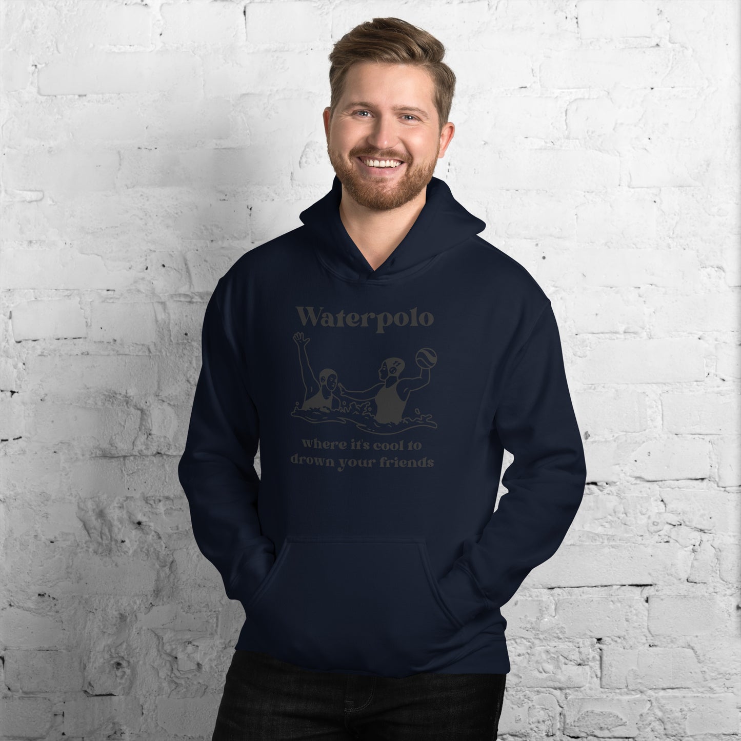Waterpolo, where it's cool to drown your friends - Unisex Heavy Blend Hoodie - Gildan 18500