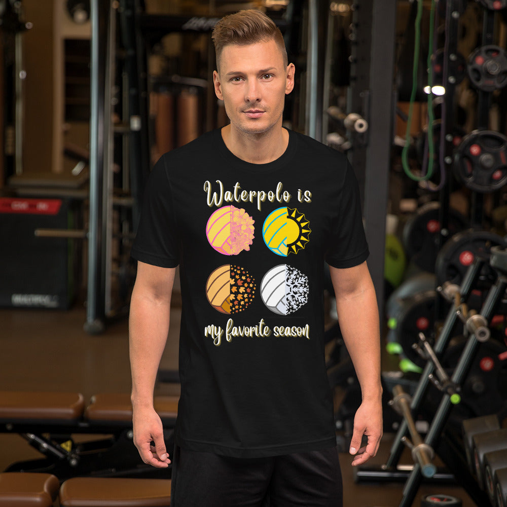 Waterpolo is my Favorite Season - Larger Seasons - Swirly Font - Unisex Soft T-shirt - Bella Canvas 3001