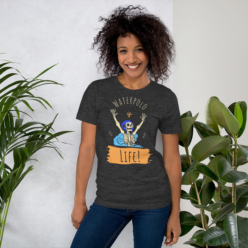Water Polo is Life Skeleton with Water Polo Cap - Unisex Soft T-shirt - Bella Canvas 3001