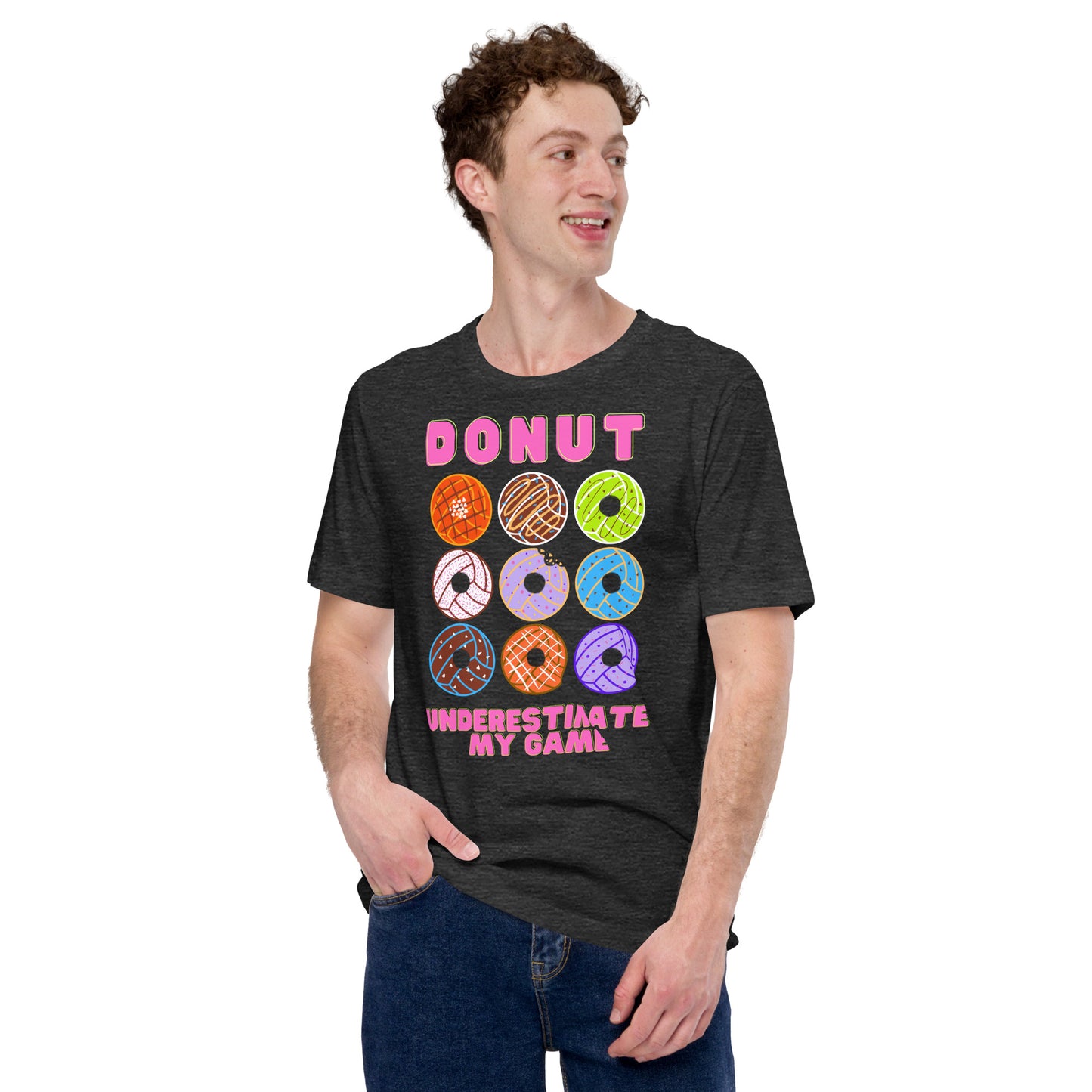 Donut Underestimate my Game - Pink Lettering - Unisex Soft T-shirt - Bella Canvas 3001