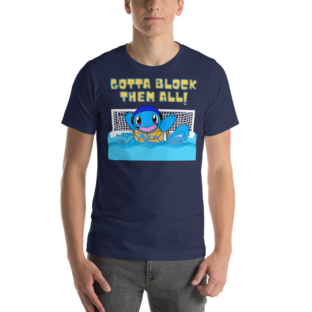 Gotta Block Them All - Unisex Soft T-shirt - Bella Canvas 3001
