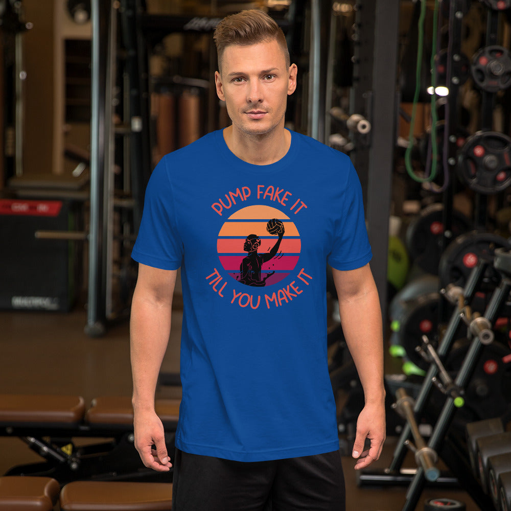 Pump Fake It Till You Make It Male Silhouette Unisex t-shirt Bella Canvas 3001