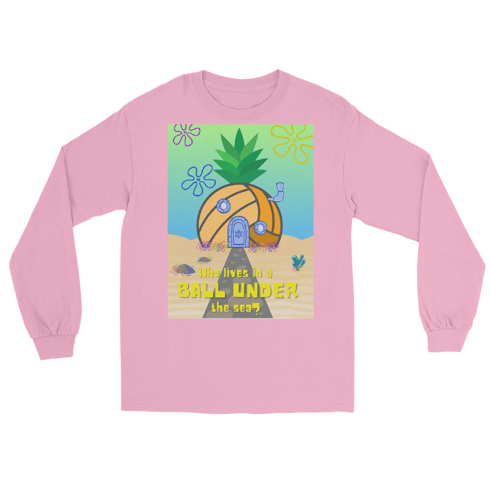 Who lives in a BALL UNDER the sea? Men’s Long Sleeve Shirt