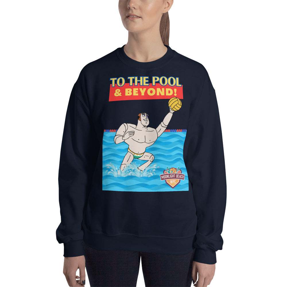 Moonlight Beach WPC To the pool and beyond! Unisex Sweatshirt