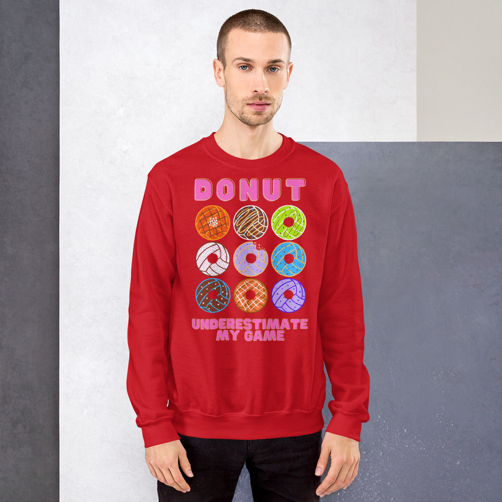 Donut Underestimate my Game - Pink Lettering - Unisex Crew Neck Sweatshirt - Gildan 18000