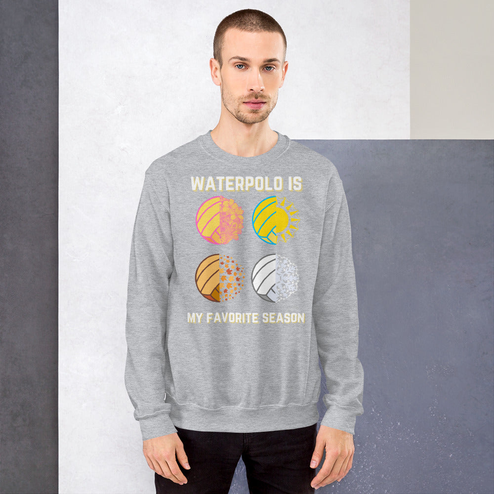 Waterpolo is my Favorite Season - Larger Seasons - Unisex Crew Neck Sweatshirt - Gildan 18000