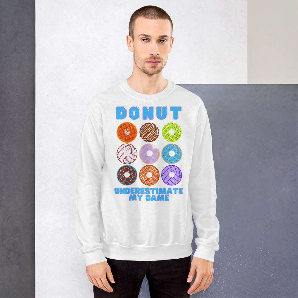Donut Underestimate my Game - Blue Lettering - Unisex Crew Neck Sweatshirt - Gildan 18000