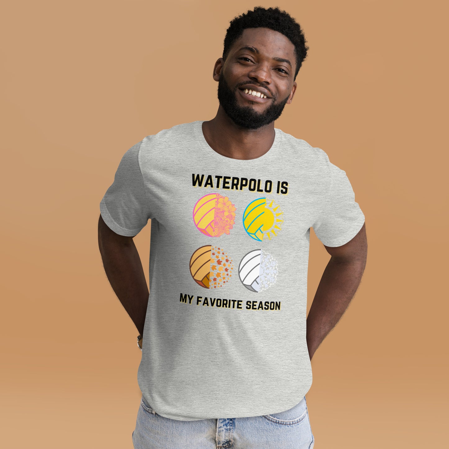 Waterpolo is my Favorite Season - Larger Seasons - Unisex Soft T-shirt - Bella Canvas 3001