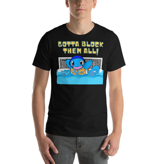 Gotta Block Them All - Unisex Soft T-shirt - Bella Canvas 3001