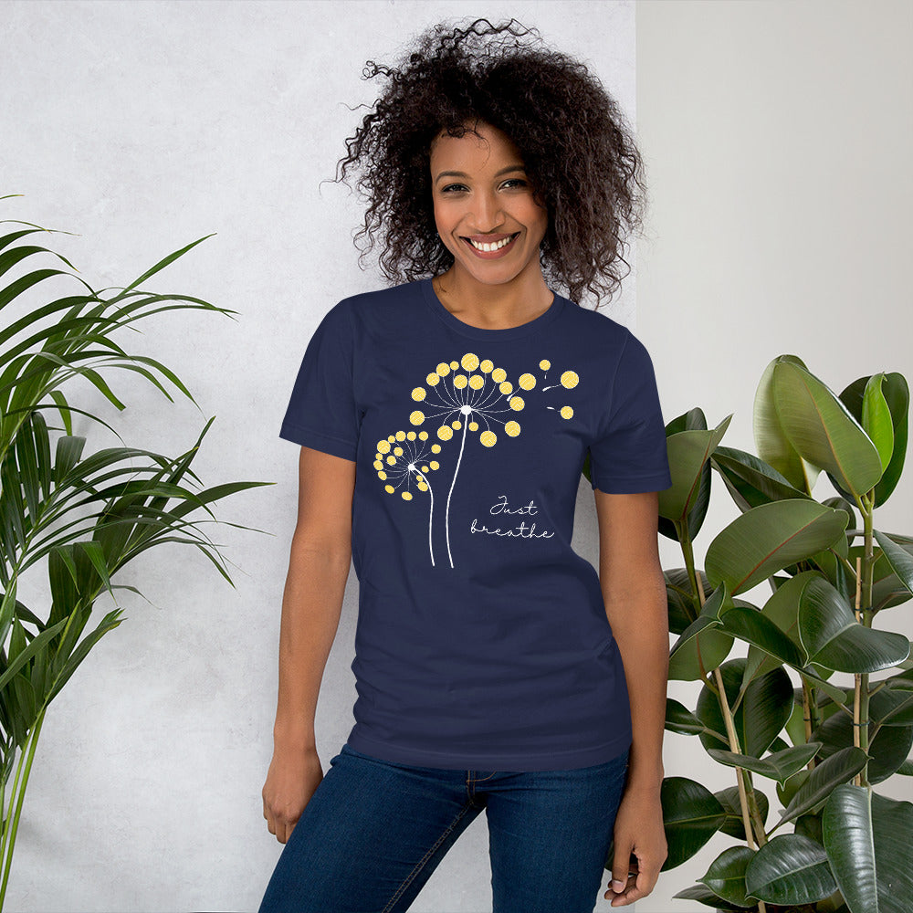 Dandelion Just breathe - Unisex Soft T-shirt - Bella Canvas 3001