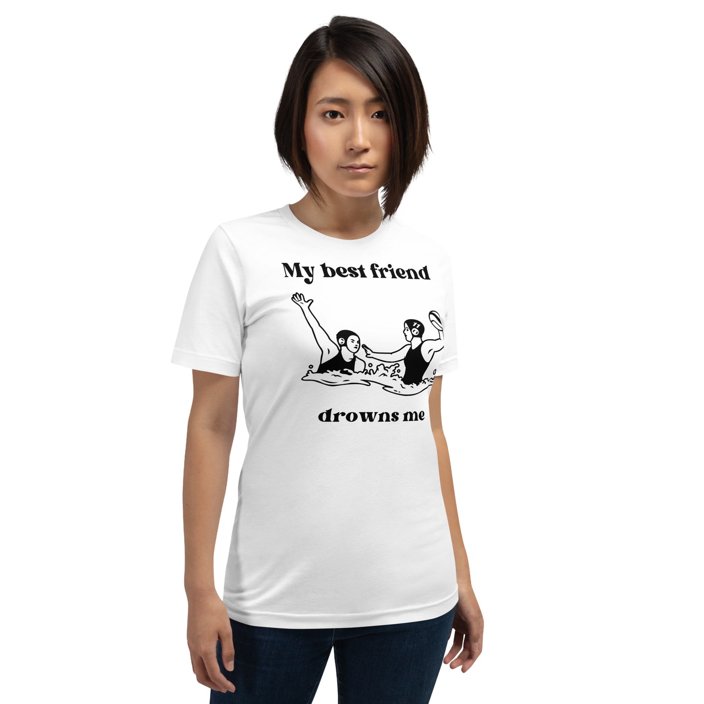 My Best Friend Drowns Me - Unisex Soft T-shirt - Bella Canvas 3001